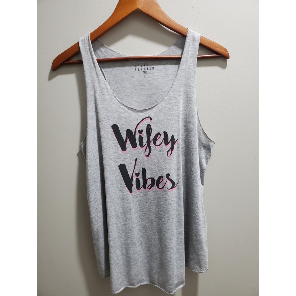 "Wifey Vibes" Tank Top, Size Large, Love & Cherish